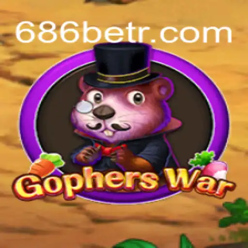GophersWar: The Ultimate Strategy Game for 686bet Enthusiasts