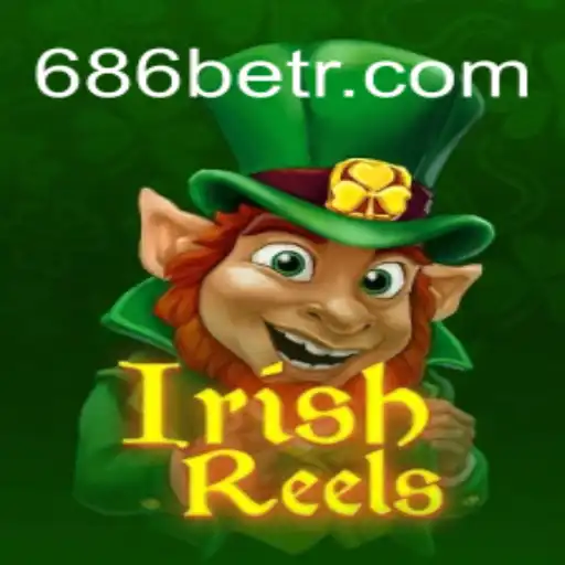 Exploring the Vibrant World of IrishReels at 686bet
