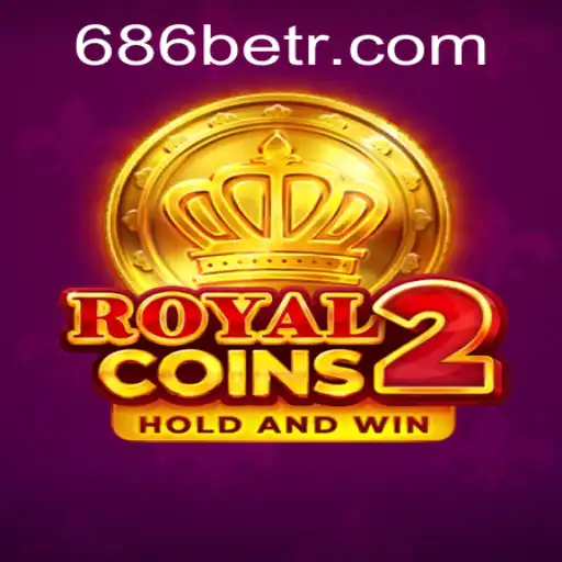 RoyalCoins2: An Immersive Gaming Experience With 686bet