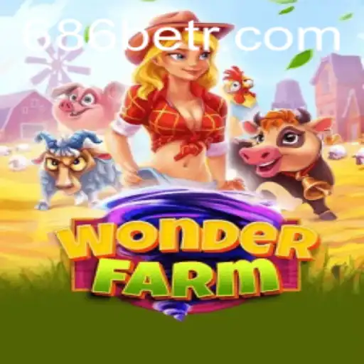 Explore the Enchanting World of WonderFarm and Its Connection to 686bet